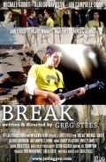 Break movie in Greg Stees filmography.
