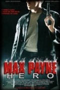 Max Payne: Hero is the best movie in David Yee filmography.