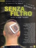 Senza filtro is the best movie in Cochi Ponzoni filmography.