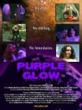 Purple Glow is the best movie in Melanta Blektorn filmography.