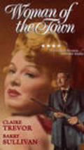 The Woman of the Town movie in Clem Bevans filmography.