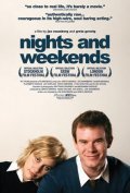 Nights and Weekends is the best movie in Elizabeth Donius filmography.
