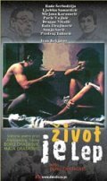 Zivot je lep is the best movie in Sonja Savic filmography.