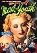 Mad Youth movie in Betty Compson filmography.