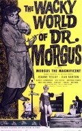 The Wacky World of Dr. Morgus movie in Roul Haig filmography.