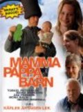 Mamma, pappa, barn movie in Maria Bonnevie filmography.