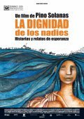 La dignidad de los nadies is the best movie in Fernando E. Solanas filmography.