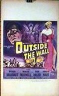 Outside the Wall movie in Lloyd Gough filmography.