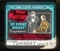 At First Sight movie in Mae Murray filmography.
