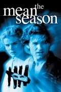 The Mean Season movie in Phillip Borsos filmography.