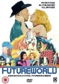 Futureworld movie in Richard T. Heffron filmography.