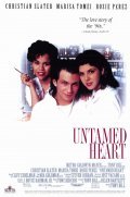 Untamed Heart movie in Tony Bill filmography.