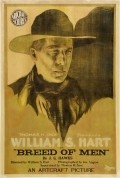 Breed of Men movie in William S. Hart filmography.