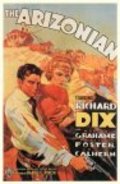 The Arizonian movie in Richard Dix filmography.