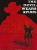 The Devil Wears Spurs is the best movie in Elfriede Russell filmography.