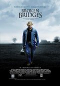 Broken Bridges movie in Steven Goldmann filmography.