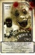 Deadly Strike 1 is the best movie in Keytlin Robert filmography.