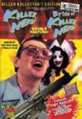 Killer Nerd movie in Mark Steven Bosko filmography.