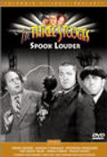 Spook Louder movie in Larry Fine filmography.