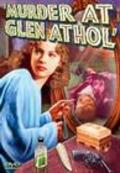 Murder at Glen Athol is the best movie in Barry Norton filmography.