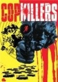 Cop Killers is the best movie in Bill Osco filmography.