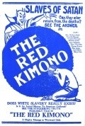 The Red Kimona movie in George Siegmann filmography.
