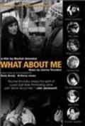 What About Me movie in Richard Edson filmography.