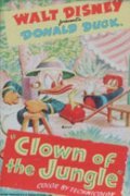 Clown of the Jungle movie in Clarence Nash filmography.
