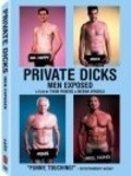 Private Dicks: Men Exposed movie in Thom Powers filmography.