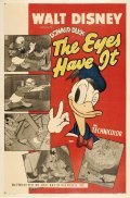 The Eyes Have It movie in Clarence Nash filmography.