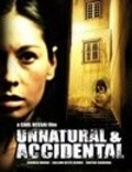 Unnatural & Accidental movie in Tantoo Cardinal filmography.