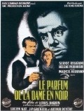 Le parfum de la dame en noir is the best movie in Jean Mercure filmography.
