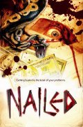 Nailed movie in Adrian O’Konnell filmography.
