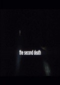 The Second Death is the best movie in Owen Sharpe filmography.