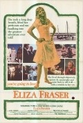 Eliza Fraser is the best movie in Arna-Maria Winchester filmography.