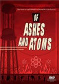 Of Ashes and Atoms movie in Jim Polaczynski filmography.