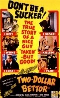 Two Dollar Bettor is the best movie in Robert Sherwood filmography.