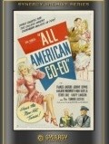 All-American Co-Ed is the best movie in Johnny Downs filmography.