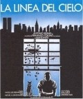 La linea del cielo is the best movie in Beatriz Perez Porro filmography.