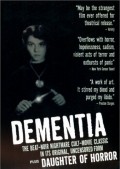 Dementia movie in John Parker filmography.