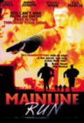 Mainline Run is the best movie in Kelly Marcel filmography.