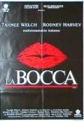 La bocca movie in Rodney Harvey filmography.