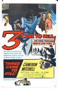 Three Came to Kill movie in Jan Arvan filmography.
