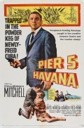 Pier 5, Havana movie in Eduardo Noriega filmography.