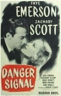 Danger Signal movie in Robert Florey filmography.