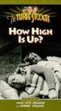 How High Is Up? movie in Burt Young filmography.