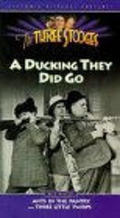 A Ducking They Did Go movie in Del Lord filmography.