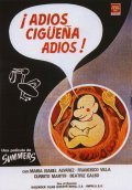 Adios, ciguena, adios is the best movie in Currito Martin filmography.