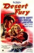Desert Fury movie in Lewis Allen filmography.