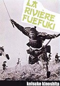 Fuefukigawa movie in Keisuke Kinoshita filmography.
